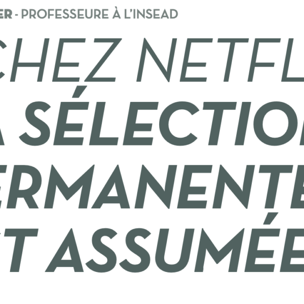«Chez Netflix, la sélection permanente est assumée»